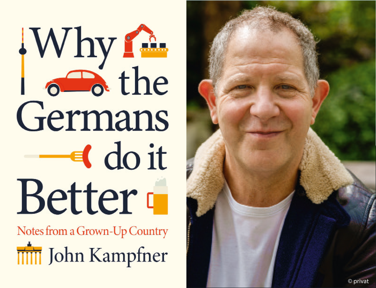 Buchcover "Why the Germans do it Better" und Portrait von John Kampfner