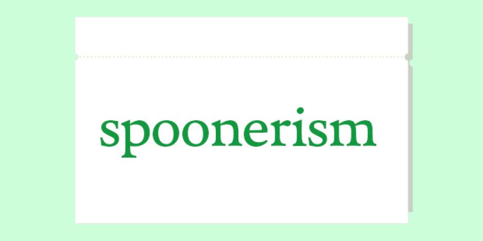 spoonerism